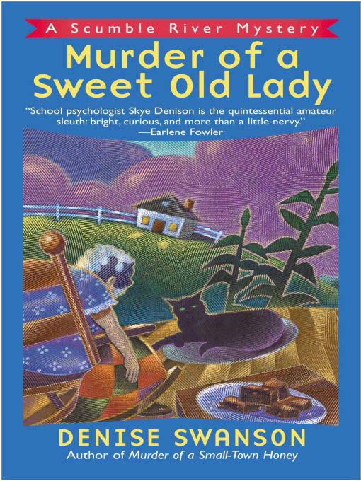 Title details for Murder of a Sweet Old Lady by Denise Swanson - Wait list